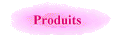 Produits